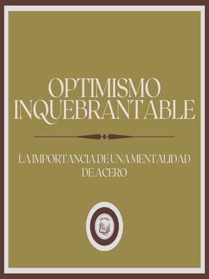 cover image of Optimismo Inquebrantable